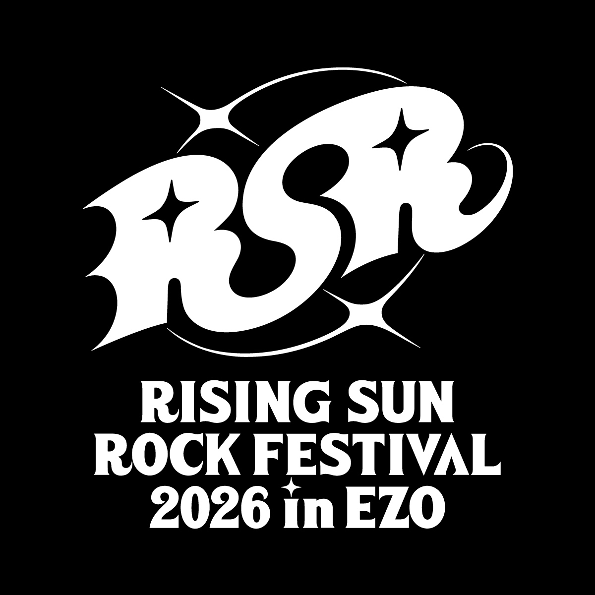【北海道】RISING SUN ROCK FESTIVAL 2026 in EZO (石狩湾新港樽川ふ頭横野外特設ステージ) ※出演日は後日発表